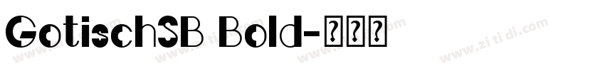 GotischSB Bold字体转换